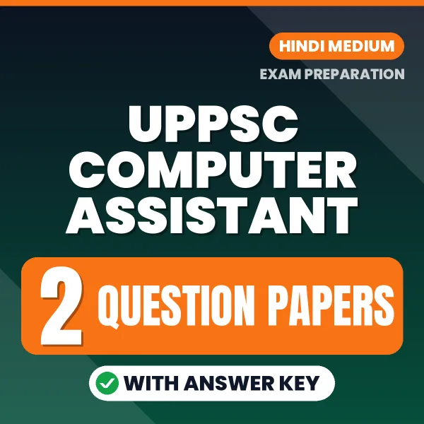 UPPSC Computer Assistant Question Paper PDF in Hindi – 2 Full-Length Question Papers with Answer Key