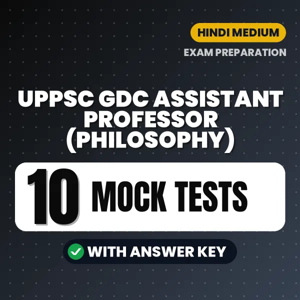 Practice for UPPSC GDC Assistant Professor (Philosophy) Exam at Home – 10 Mock Tests PDF in Hindi with Answers