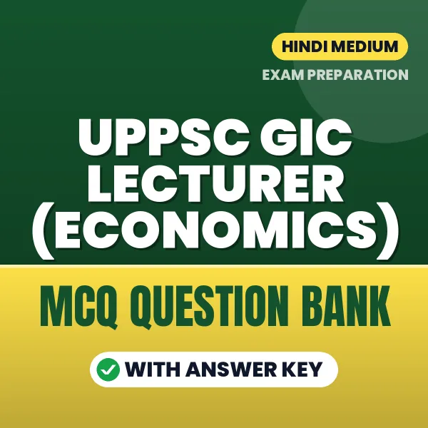 Crack UPPSC GIC Lecturer (Economics) Exam with This MCQ Practice Book PDF in Hindi – Instant Download