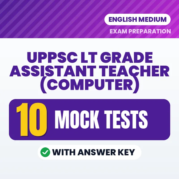 Boost Your UPPSC LT Grade Assistant Teacher (Computer) Exam Score with 10 Mock Tests with Answer Key in English – PDF eBook