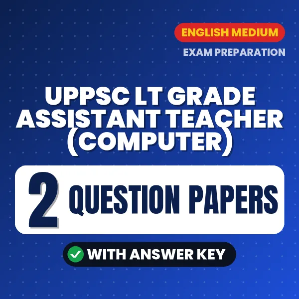 Boost Your UPPSC LT Grade Assistant Teacher (Computer) Exam Score with 2 Question Papers with Answer Key in English – PDF eBook