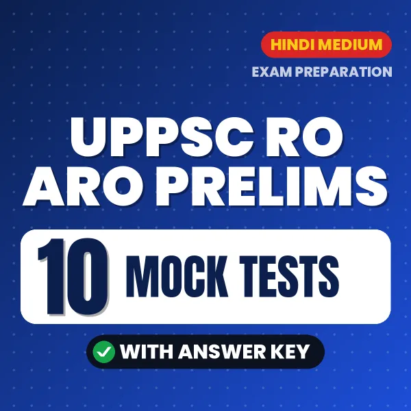 Boost Your UPPSC RO ARO Prelims Exam Score with 10 Mock Tests with Answer Key in Hindi – PDF eBook