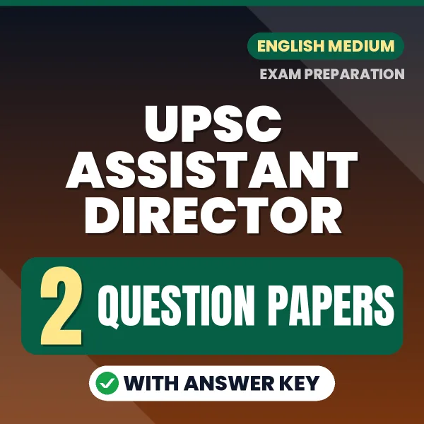 UPSC Assistant Director Exam Question Paper Series (English): 2 Exam-Like Question Papers with Answers