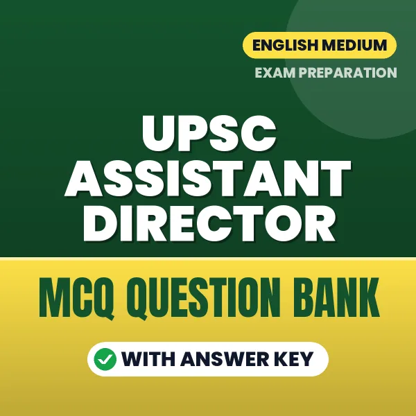 Crack UPSC Assistant Director Exam with This MCQ Practice Book PDF in English – Instant Download