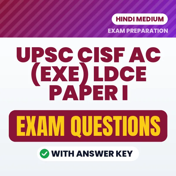 UPSC CISF AC (EXE) LDCE Paper I Study eBook (Hindi): Exam-Oriented Questions with Answers in PDF