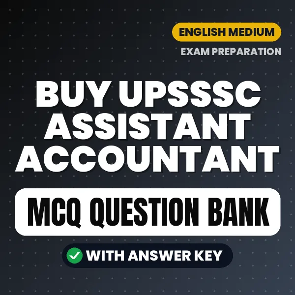 Buy UPSSSC Assistant Accountant Exam Objective Type Questions eBook in English – Latest Pattern MCQ Collection