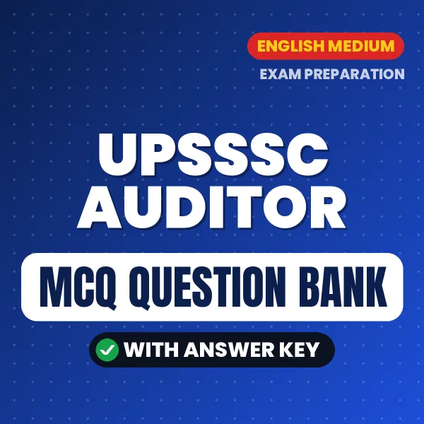 UPSSSC Auditor MCQ with Answer Key Book PDF in English – Exam-Oriented Objective Questions for Quick Revision