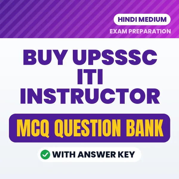 Buy UPSSSC ITI Instructor Exam Objective Type Questions eBook in Hindi – Latest Pattern MCQ Collection