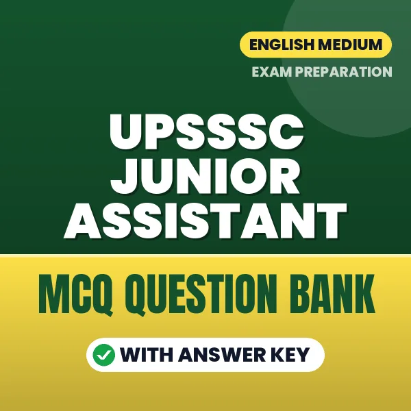 Download UPSSSC Junior Assistant Exam MCQ PDF in English – Important Objective Questions with Answers