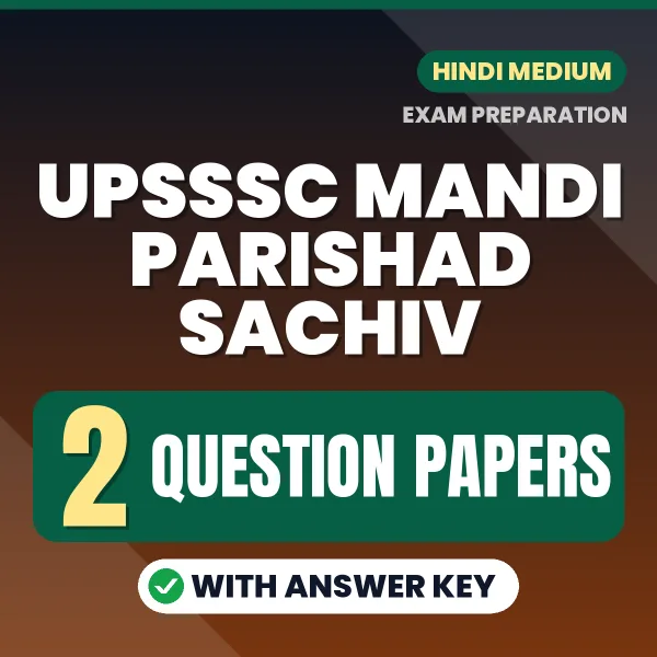 Download 2 UPSSSC Mandi Parishad Sachiv Question Papers PDF (Hindi) Based on the Latest Exam Pattern