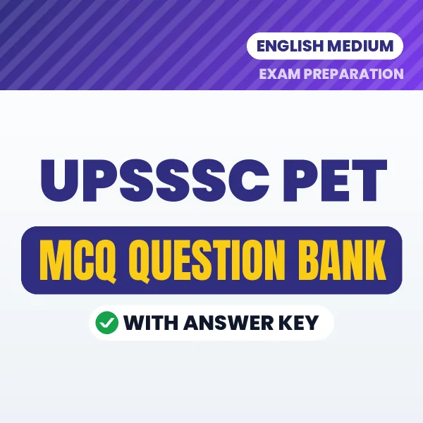 UPSSSC PET Important MCQs with Answers (English) – Digital Question Bank for Exam Preparation
