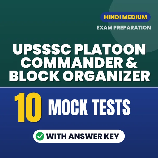 Boost Your UPSSSC Platoon Commander & Block Organizer Exam Score with 10 Mock Tests with Answer Key in Hindi – PDF eBook