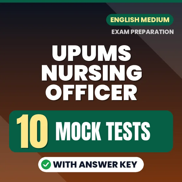 10 Mock Tests for UPUMS Nursing Officer Exam in English | Practice eBook with Answer Key – Instant PDF Download