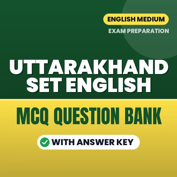 Uttarakhand SET English Important MCQs with Answers (English) – Digital Question Bank for Exam Preparation