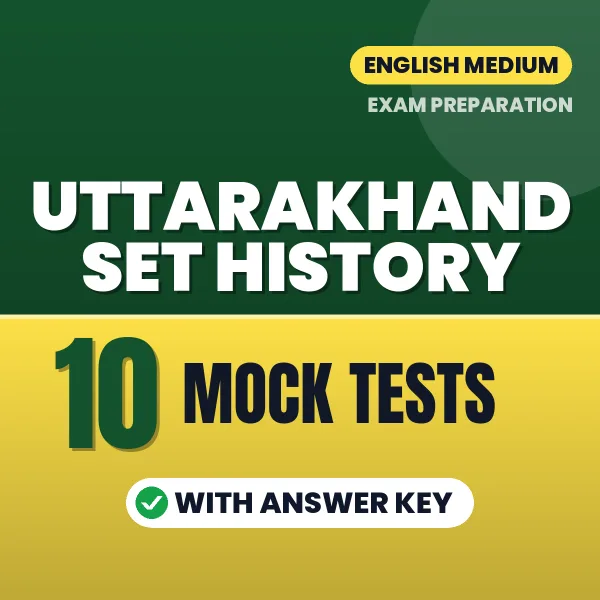 Boost Your Uttarakhand SET History Exam Score with 10 Mock Tests with Answer Key in English – PDF eBook