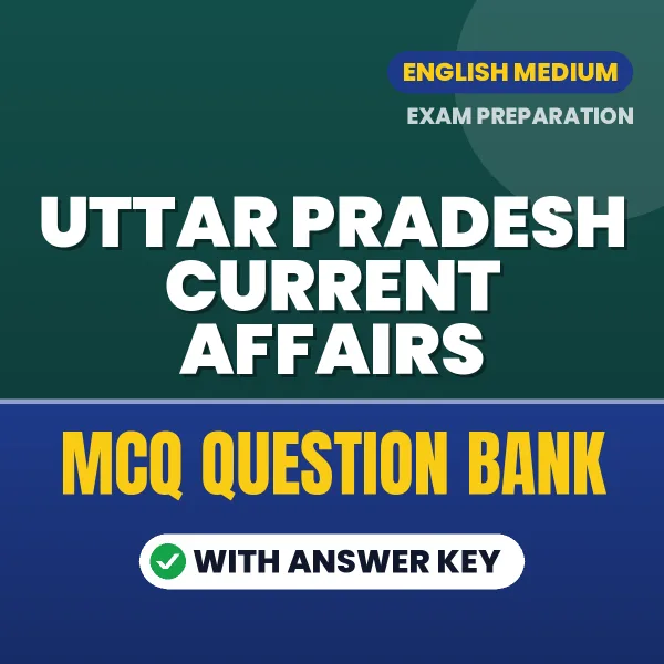 Best MCQ eBook for Uttar Pradesh Current Affairs Exam in English | Selected Questions with Answer Key