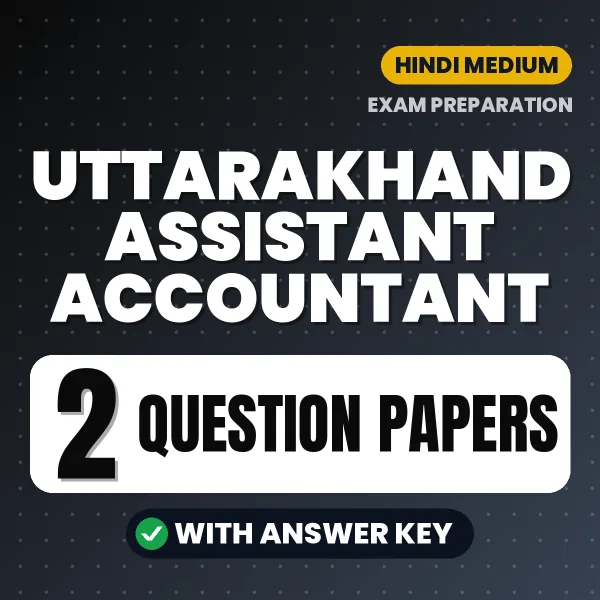 Download 2 Uttarakhand Assistant Accountant Question Papers PDF (Hindi) Based on the Latest Exam Pattern