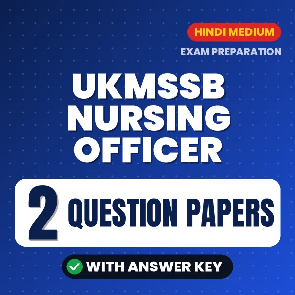 UKMSSB Nursing Officer Exam Question Paper Series (Hindi): 2 Exam-Like Question Papers with Answers