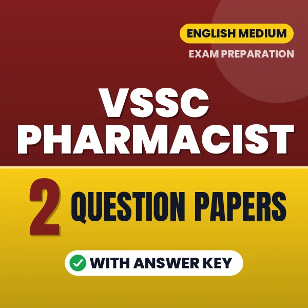 2 Question Papers for VSSC Pharmacist Exam in English | Practice eBook with Answer Key – Instant PDF Download