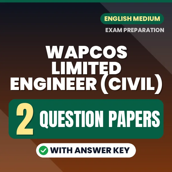 Download 2 WAPCOS Limited Engineer (Civil) Question Papers PDF (English) Based on the Latest Exam Pattern