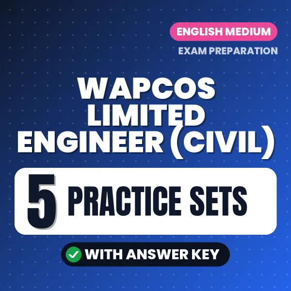Download 5 WAPCOS Limited Engineer (Civil) Practice Sets PDF (English) Based on the Latest Exam Pattern