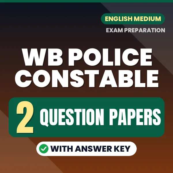 WB Police Constable Exam Question Paper Series (English): 2 Exam-Like Question Papers with Answers