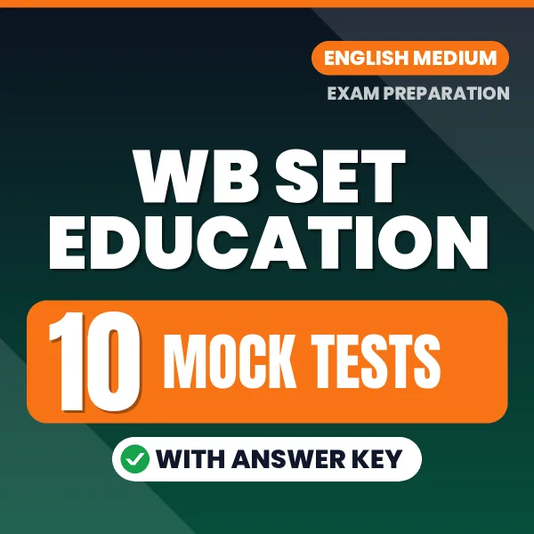 Boost Your WB SET Education Exam Score with 10 Mock Tests with Answer Key in English – PDF eBook
