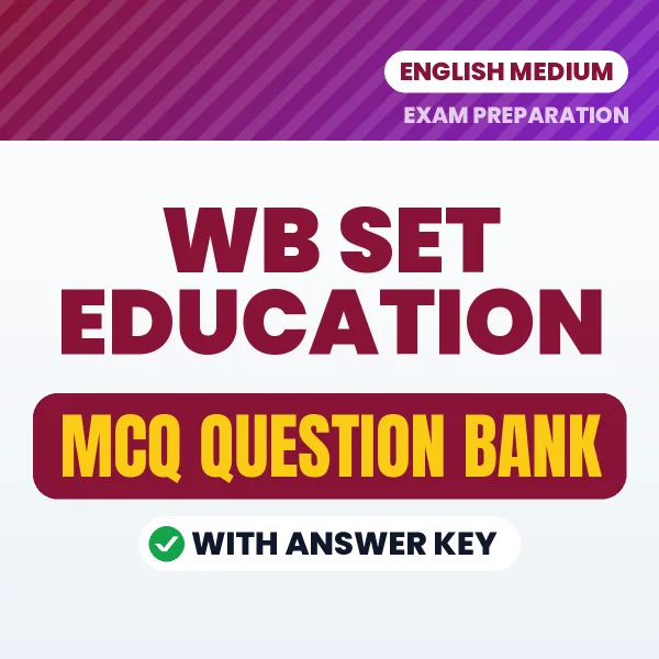 Best MCQ eBook for WB SET Education Exam in English | Selected Questions with Answer Key