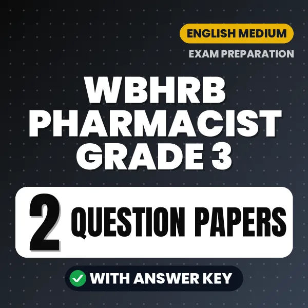WBHRB Pharmacist Grade 3 Question Paper PDF in English – 2 Full-Length Question Papers with Answer Key