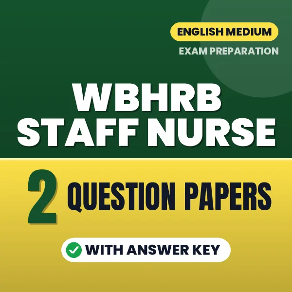 2 Question Papers for WBHRB Staff Nurse Exam in English | Practice eBook with Answer Key – Instant PDF Download