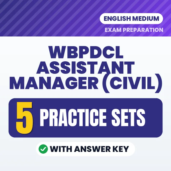 WBPDCL Assistant Manager (Civil) Exam Practice Set Series (English): 5 Exam-Like Practice Sets with Answers