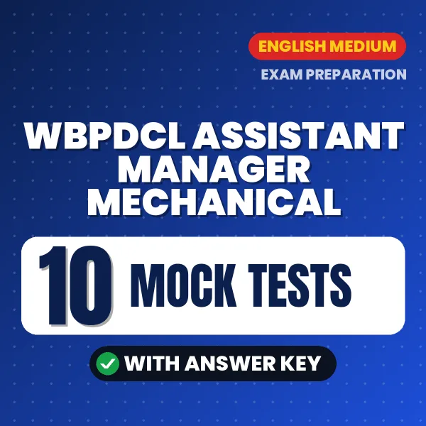 10 Mock Tests for WBPDCL Assistant Manager Mechanical Exam in English | Practice eBook with Answer Key – Instant PDF Download