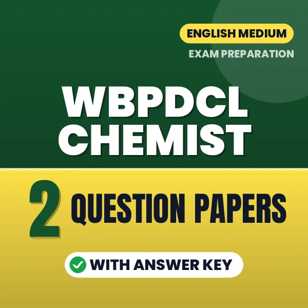 WBPDCL Chemist Exam Question Paper Series (English): 2 Exam-Like Question Papers with Answers