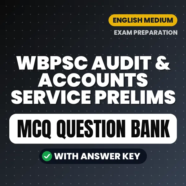 Crack WBPSC Audit & Accounts Service Prelims Exam with This MCQ Practice Book PDF in English – Instant Download