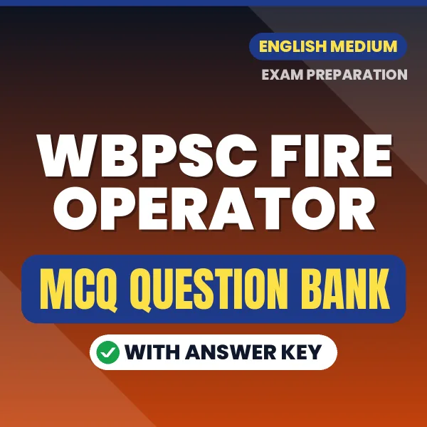 Crack WBPSC Fire Operator Exam with This MCQ Practice Book PDF in English – Instant Download