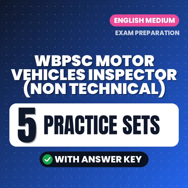 WBPSC Motor Vehicles Inspector (Non Technical) Practice Set PDF in English – 5 Full-Length Practice Sets with Answer Key