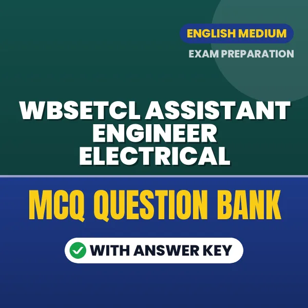 Crack WBSETCL Assistant Engineer Electrical Exam with This MCQ Practice Book PDF in English – Instant Download