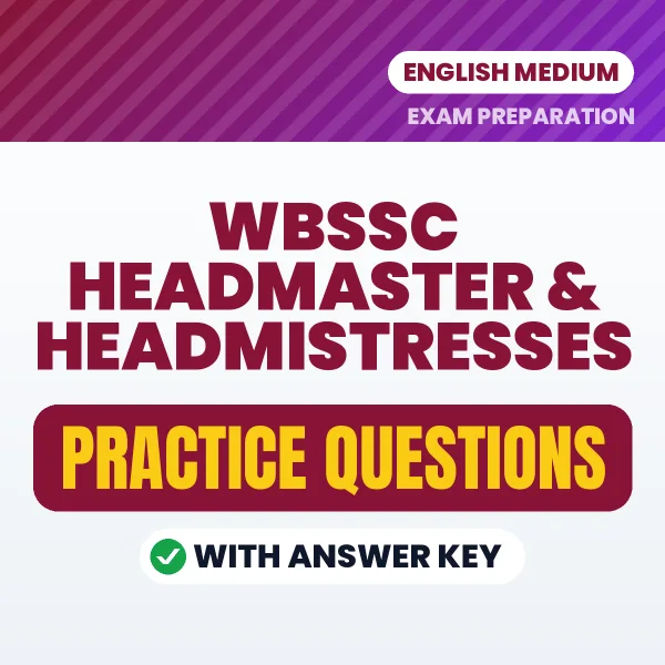 Best Digital Book for WBSSC Headmaster & Headmistresses Exam in English | Latest Syllabus-Based Practice Questions