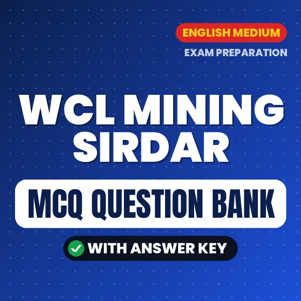 Prepare for WCL Mining Sirdar Exam with Multiple Choice Questions & Answers PDF in English