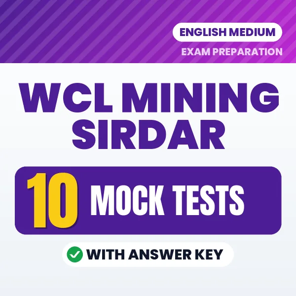 Practice for WCL Mining Sirdar Exam at Home – 10 Mock Tests PDF in English with Answers