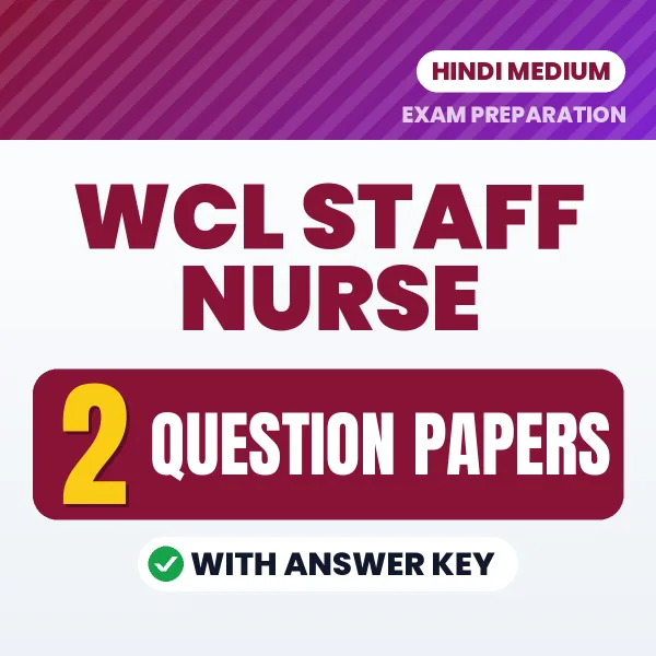 Boost Your WCL Staff Nurse Exam Score with 2 Question Papers with Answer Key in Hindi – PDF eBook