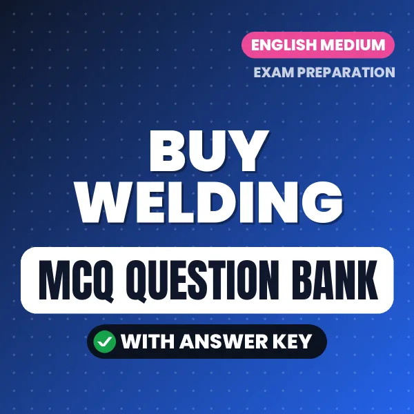 Buy Welding Exam Objective Type Questions eBook in English – Latest Pattern MCQ Collection