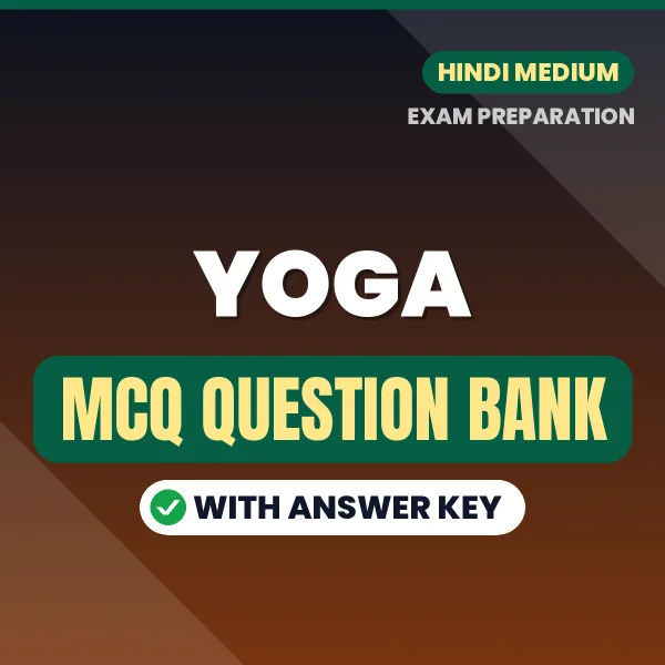 Yoga MCQ with Answer Key Book PDF in Hindi – Exam-Oriented Objective Questions for Quick Revision
