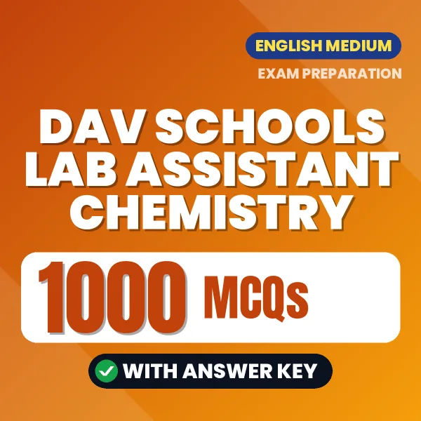 DAV Schools Lab Assistant Chemistry Exam 2026 – 1000 Most Important MCQ Practice Questions | English Medium PDF