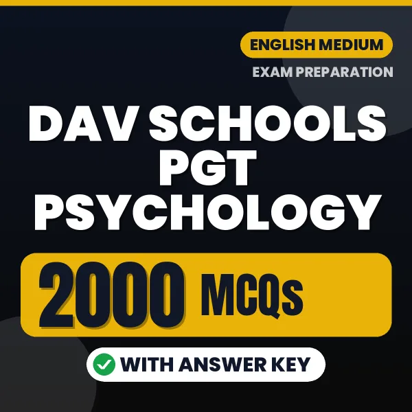 DAV Schools PGT Psychology Exam 2026 – 2000 Most Important MCQ Practice Questions | English Medium PDF