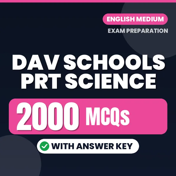 DAV Schools PRT Science Exam 2026 – 2000 Most Important MCQ Practice Questions | English Medium PDF