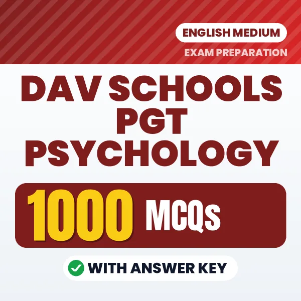DAV Schools PGT Psychology Exam 2026 – 1000 Most Important MCQ Practice Questions | English Medium PDF