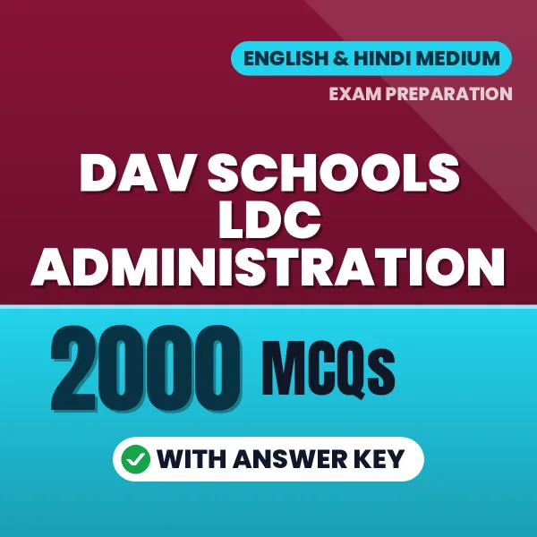 DAV Schools LDC Administration Exam 2026 – 2000 Most Important MCQ Practice Questions | English & Hindi Medium PDF