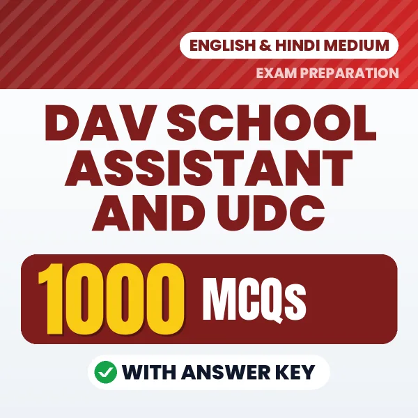 DAV School Assistant and UDC Exam 2026 – 1000 Most Important MCQ Practice Questions | English & Hindi Medium PDF