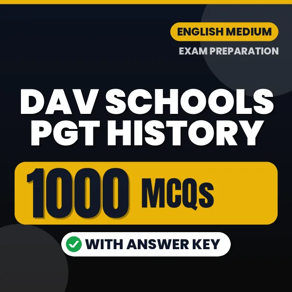 DAV Schools PGT History Exam 2026 – 1000 Most Important MCQ Practice Questions | English Medium PDF